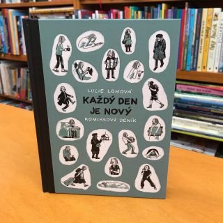 Lucie Lomová Každý den je nový